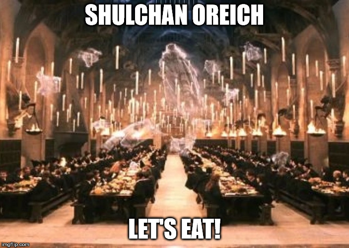 Shulchan Oreich | SHULCHAN OREICH; LET'S EAT! | image tagged in passover,pesach,seder | made w/ Imgflip meme maker