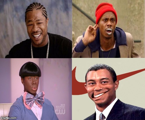 all black mens | image tagged in xzibit,nike,dave chappelle,tyrone biggums | made w/ Imgflip meme maker