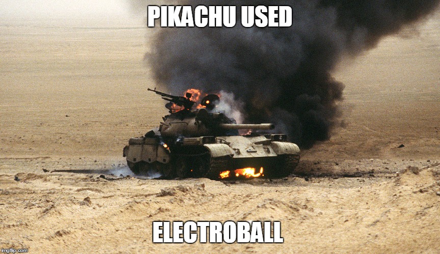 PIKACHU USED ELECTROBALL | made w/ Imgflip meme maker