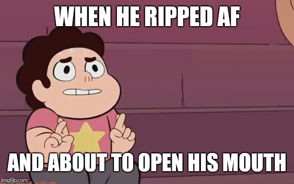 Please! | WHEN HE RIPPED AF; AND ABOUT TO OPEN HIS MOUTH | image tagged in please | made w/ Imgflip meme maker