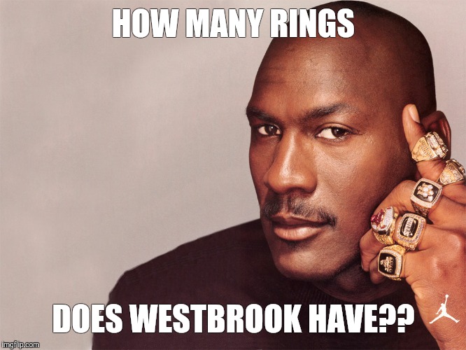 HOW MANY RINGS; DOES WESTBROOK HAVE?? | image tagged in goat | made w/ Imgflip meme maker