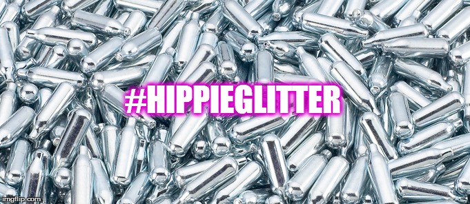 Nitrous | #HIPPIEGLITTER | image tagged in nitrous | made w/ Imgflip meme maker