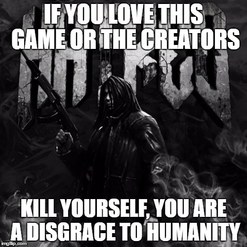 Hatred Game | IF YOU LOVE THIS GAME OR THE CREATORS; KILL YOURSELF, YOU ARE A DISGRACE TO HUMANITY | image tagged in hatred,video games,kill yourself,disgrace,humanity,memes | made w/ Imgflip meme maker