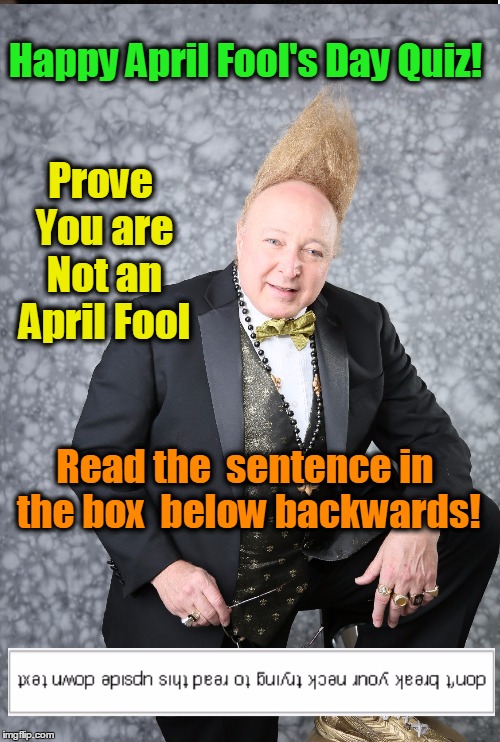 Don't Be an April Fool! - Imgflip