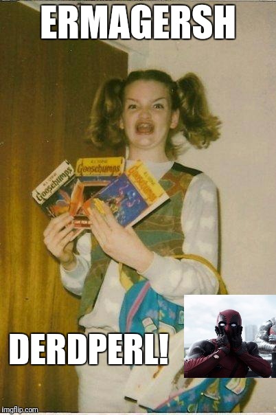 And Cerlersers and the Erx-Mern and Nergersernerc Ternerge Wereherd and Ajerx! |  ERMAGERSH; DERDPERL! | image tagged in ermagerd,deadpool | made w/ Imgflip meme maker