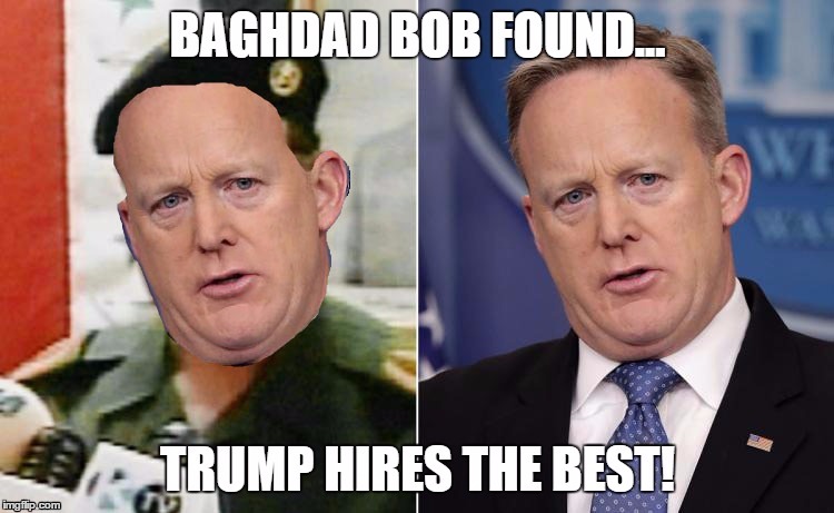 image tagged in baghdad spicer | made w/ Imgflip meme maker