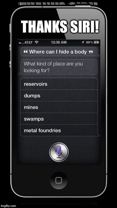 THANKS SIRI! | made w/ Imgflip meme maker