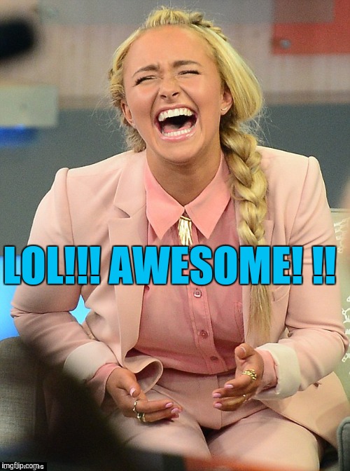 LOL!!! AWESOME! !! | made w/ Imgflip meme maker