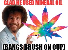 GLAD HE USED MINERAL OIL (BANGS BRUSH ON CUP) | made w/ Imgflip meme maker