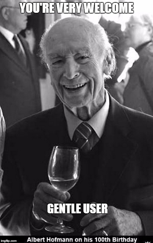 YOU'RE VERY WELCOME; GENTLE USER | made w/ Imgflip meme maker