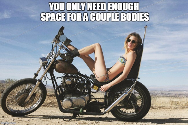 YOU ONLY NEED ENOUGH SPACE FOR A COUPLE BODIES | made w/ Imgflip meme maker