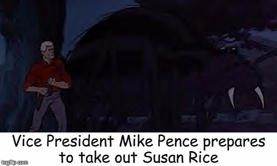 Vice President Mike Pence: Action Hero!  | Vice President Mike Pence prepares to take out Susan Rice | image tagged in mike pence | made w/ Imgflip meme maker