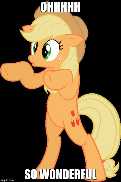 ohhhh aj | OHHHHH SO WONDERFUL | image tagged in ohhhh aj | made w/ Imgflip meme maker