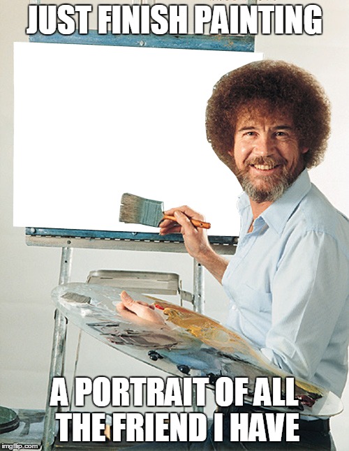 Bob Ross Week Imgflip