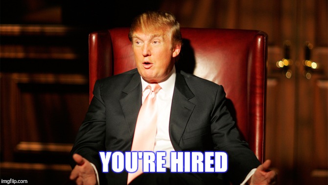 YOU'RE HIRED | made w/ Imgflip meme maker