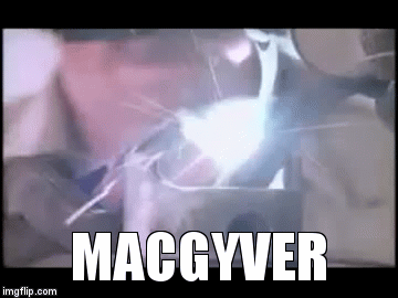 MACGYVER | image tagged in gifs | made w/ Imgflip video-to-gif maker