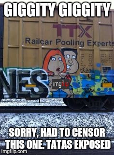 Part 3: Amazing Train Graffiti. Homage to Bob Ross Week | GIGGITY GIGGITY; SORRY, HAD TO CENSOR THIS ONE. TATAS EXPOSED | image tagged in trains,graffiti,bob ross week,quagmire,lois griffin,family guy | made w/ Imgflip meme maker