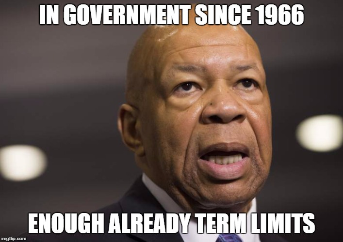 cummings | IN GOVERNMENT SINCE 1966; ENOUGH ALREADY TERM LIMITS | image tagged in cummings | made w/ Imgflip meme maker