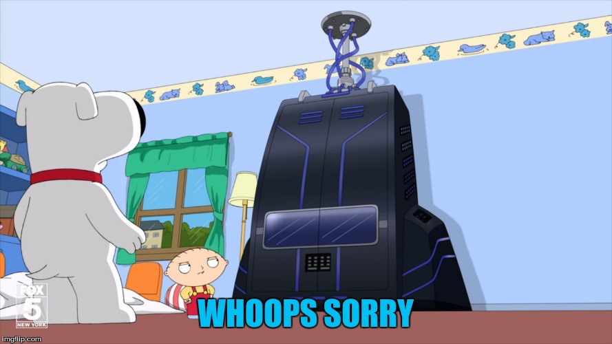 WHOOPS SORRY | made w/ Imgflip meme maker