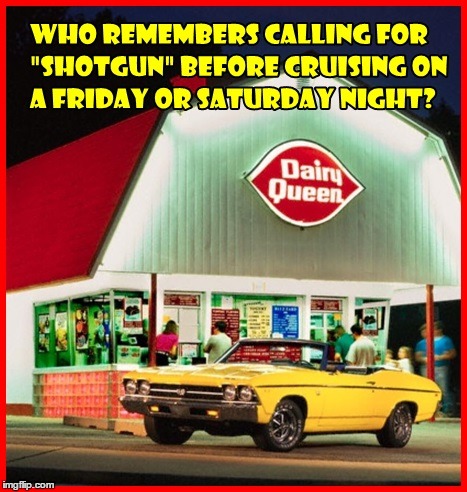 Dairy Queen Marietta, GA 1970 | image tagged in cruising,friday night,chevelle hot rod | made w/ Imgflip meme maker