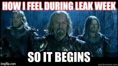 HOW I FEEL DURING LEAK WEEK | made w/ Imgflip meme maker