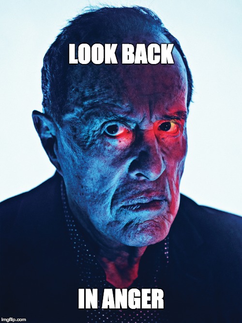 LOOK BACK IN ANGER | LOOK BACK; IN ANGER | image tagged in kenneth anger | made w/ Imgflip meme maker
