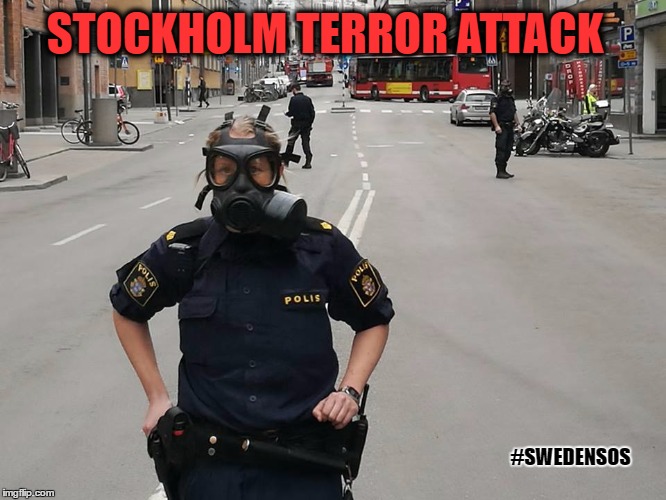 STOCKHOLM TERROR ATTACK; #SWEDENSOS | image tagged in memes,sweden,terror,attack,stockholm | made w/ Imgflip meme maker