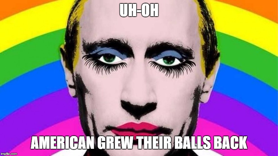 America has balls again | UH-OH; AMERICAN GREW THEIR BALLS BACK | image tagged in america,russia,puten,trump | made w/ Imgflip meme maker