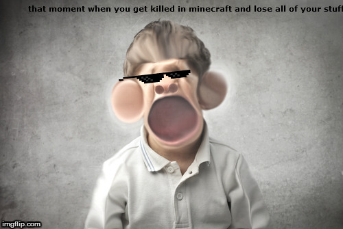 image tagged in angry,kid,mlg,glasses,minecraft | made w/ Imgflip meme maker