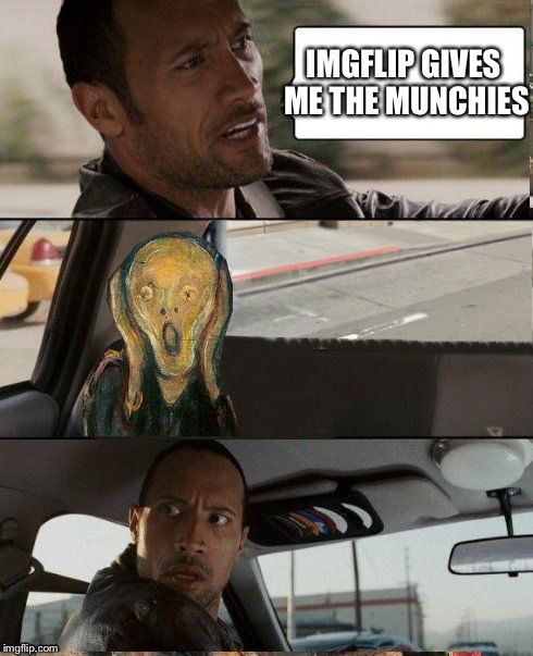 Scream Rocks | IMGFLIP GIVES ME THE MUNCHIES | image tagged in scream rocks | made w/ Imgflip meme maker