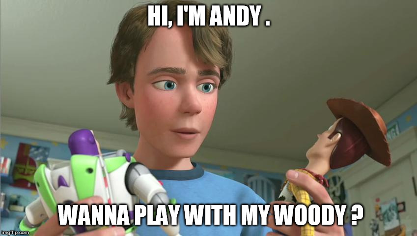 toy-story-andy-memes-imgflip