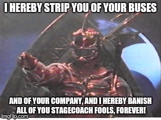 Lord Zedd takes over Stagecoach! | image tagged in power rangers,lord zedd,stagecoach bus | made w/ Imgflip meme maker