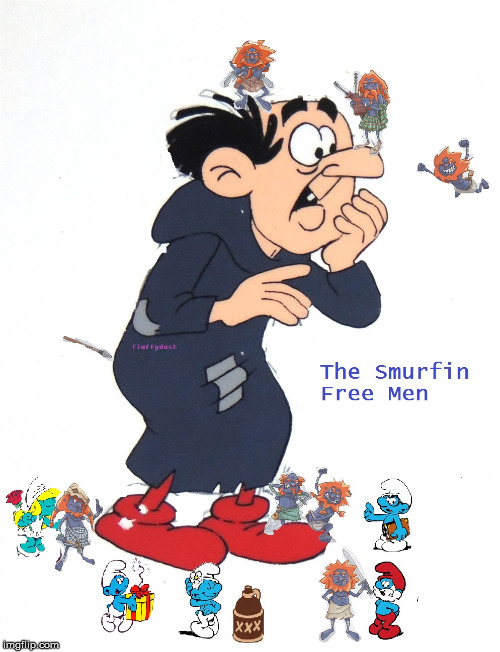 Smurfin free men | image tagged in discworld,smurfs,wee free men,gargamel,useless | made w/ Imgflip meme maker