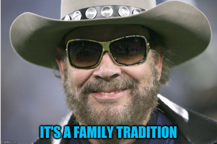 IT'S A FAMILY TRADITION | made w/ Imgflip meme maker