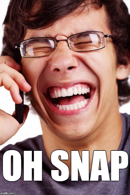 LOL | OH SNAP | image tagged in lol | made w/ Imgflip meme maker