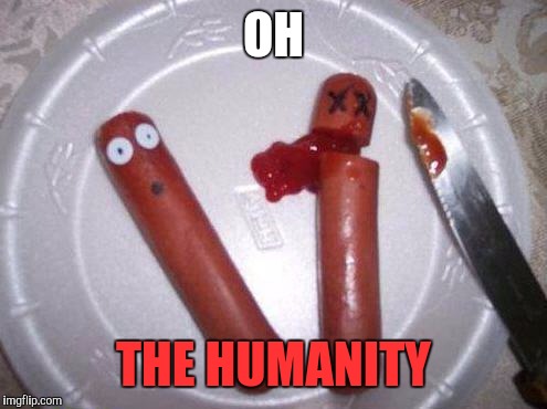 Hot Dog week. A tasty tiger.leo event.  | OH; THE HUMANITY | image tagged in dogs,hot dog week,dog week | made w/ Imgflip meme maker