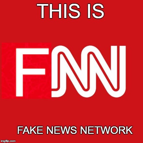 Cnn | THIS IS; F; FAKE NEWS NETWORK | image tagged in cnn,funny | made w/ Imgflip meme maker