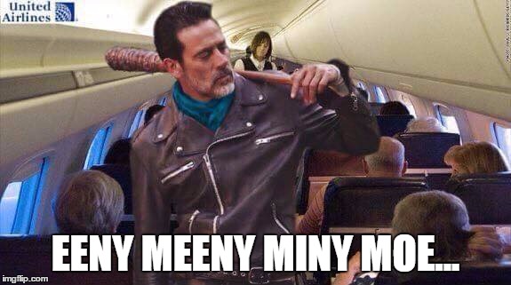 who wants "re-accommodations"?  | EENY MEENY MINY MOE... | image tagged in united airlines | made w/ Imgflip meme maker