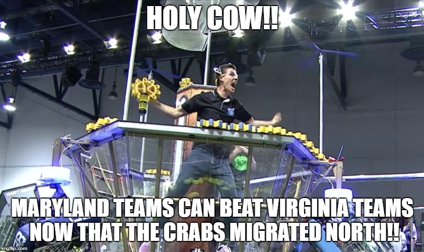 Holy Cow Pilot | HOLY COW!! MARYLAND TEAMS CAN BEAT VIRGINIA TEAMS NOW THAT THE CRABS MIGRATED NORTH!! | image tagged in holy cow pilot | made w/ Imgflip meme maker