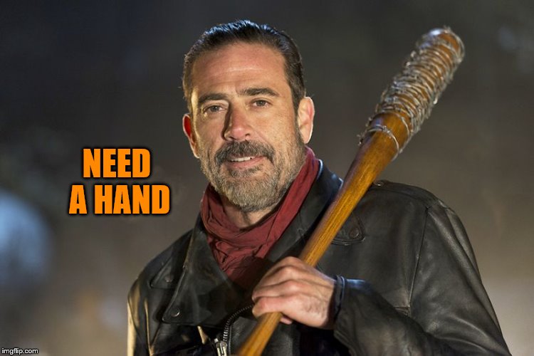 NEED A HAND | made w/ Imgflip meme maker