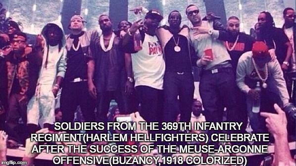 Black People  | SOLDIERS FROM THE 369TH INFANTRY REGIMENT(HARLEM HELLFIGHTERS) CELEBRATE AFTER THE SUCCESS OF THE MEUSE-ARGONNE OFFENSIVE(BUZANCY,1918 COLORIZED) | image tagged in black people | made w/ Imgflip meme maker