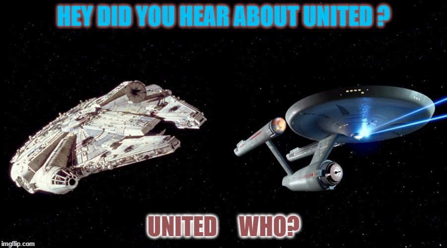United Who? | HEY DID YOU HEAR ABOUT UNITED ? UNITED     WHO? | image tagged in uss enterprise millenium falcon | made w/ Imgflip meme maker