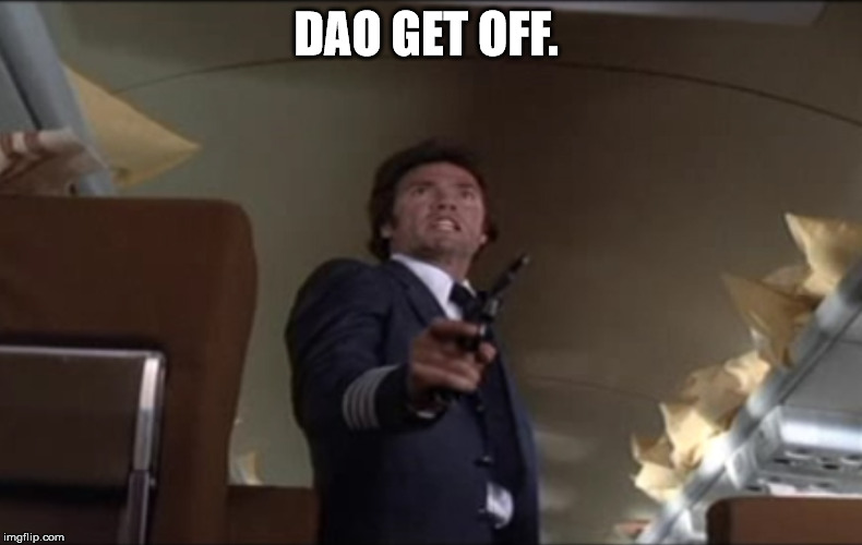 Dao get off. | DAO GET OFF. | image tagged in united airlines passenger removed | made w/ Imgflip meme maker