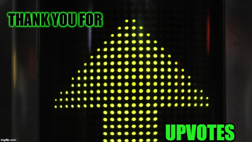 THANK YOU FOR UPVOTES | made w/ Imgflip meme maker