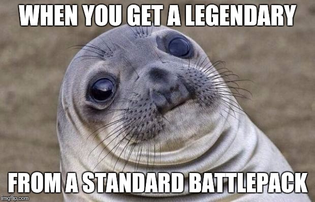 Battlepack meme | WHEN YOU GET A LEGENDARY; FROM A STANDARD BATTLEPACK | image tagged in memes,awkward moment sealion,battlefield | made w/ Imgflip meme maker