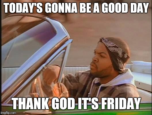 Its Friday Meme Ice Cube Ice Cube Memes Yakity Yak Don T Jump Back Hot Sex Picture