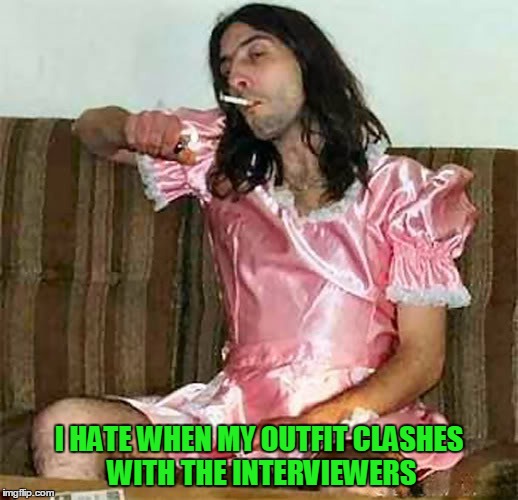 I HATE WHEN MY OUTFIT CLASHES WITH THE INTERVIEWERS | made w/ Imgflip meme maker