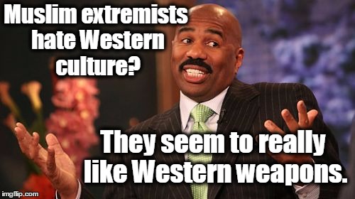 Steve Harvey Meme | Muslim extremists hate Western culture? They seem to really like Western weapons. | image tagged in memes,steve harvey,isis,muslims,middle east,islam | made w/ Imgflip meme maker