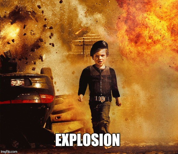 EXPLOSION | made w/ Imgflip meme maker