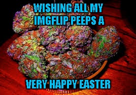 Some very "special" Easter eggs for everyone!!! Happy Easter Everyone!!! | WISHING ALL MY IMGFLIP PEEPS A; VERY HAPPY EASTER | image tagged in easter eggs,memes,easter,happy easter everyone,mary jane eggs,mary jane | made w/ Imgflip meme maker